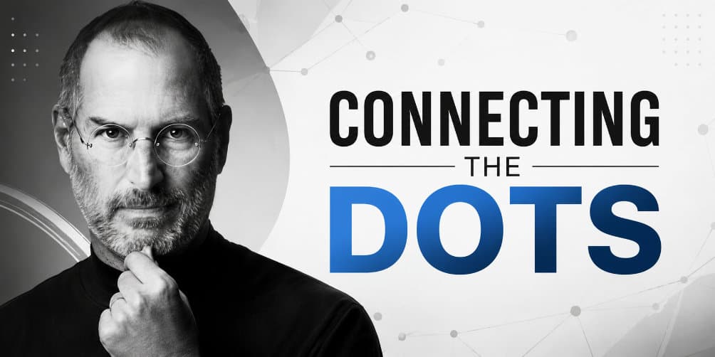 Connecting the Dots Looking Backwards